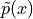 \tilde{p}(x)